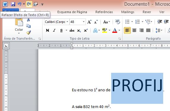 ELABORADO POR MARCO SOARES 26 Refazer as últimas coisas através de CTRL + R Podemos também refazer carregando na tecla Refazer ou usando a