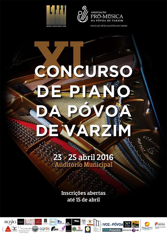 XI Concurso de Piano 2016 XI CPPV 7.ª Edição Nacional 44 concorrentes de Academias de Música e Conservatórios de todo o país.