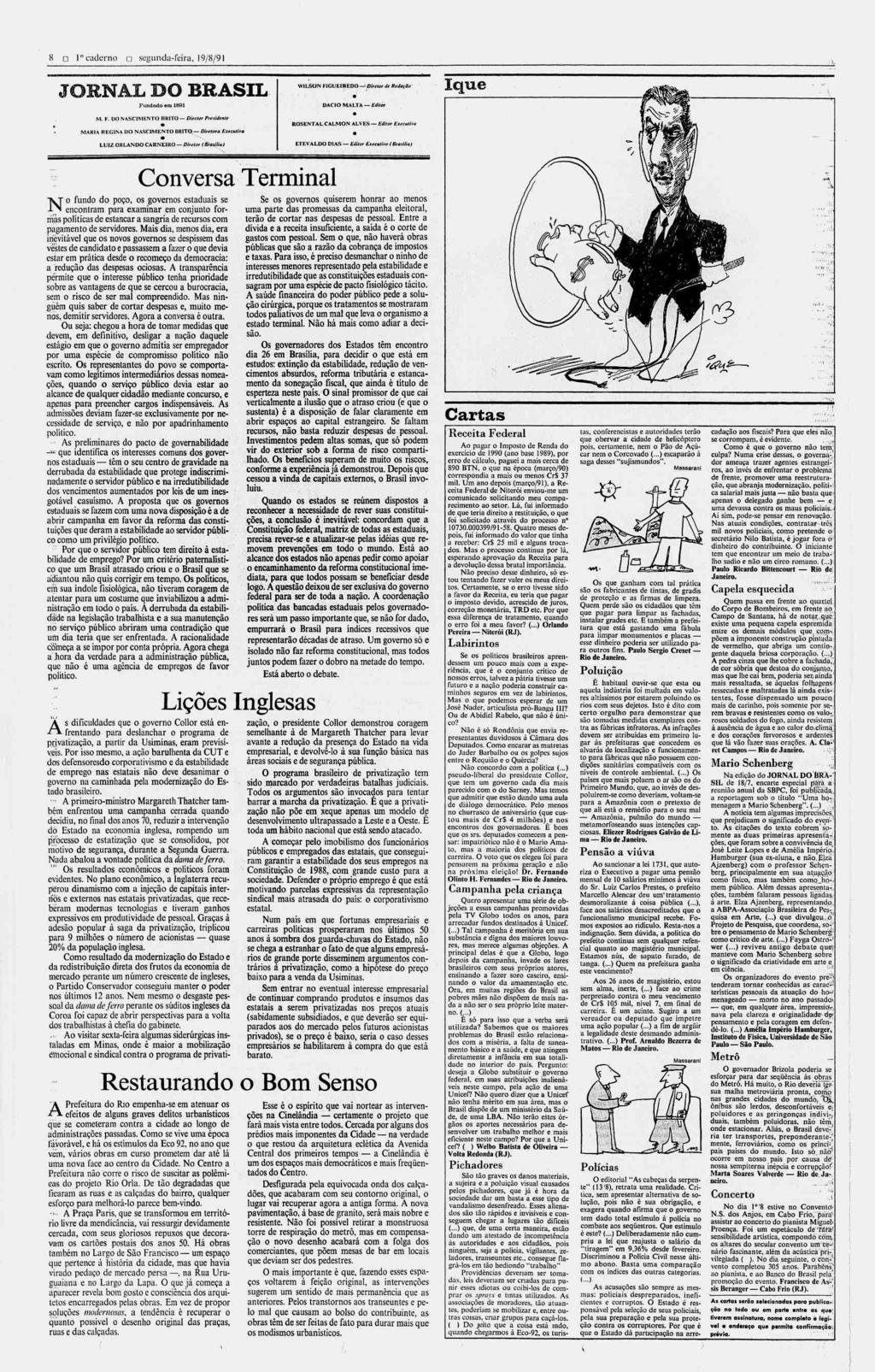 8? Io caderno n segunda-feira, 19/8/91 JORNAL DO BRASIL undado cm 1801 M.