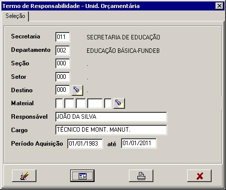 Figura 91 Patrimônio > Mobiliário > Bens > Termo de Responsabilidade > Termo de Responsabilidade por Unidade Orçamentária Será apresentada a janela de emissão de termo de responsabilidade - unidade