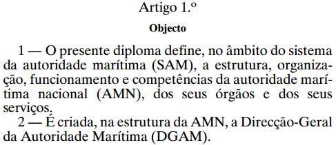 POR OUTRO LADO, NO MESMO DIA (quiçá à mesma hora ) Decreto-Lei 44/2002 de 2 de Março Define, no âmbito do SAM, a estrutura, organização, funcionamento e competências da Autoridade Marítima Nacional