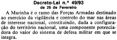 de 26 de Fevereiro Aprova a Lei Orgânica do Ministério da Marinha art.º 34.