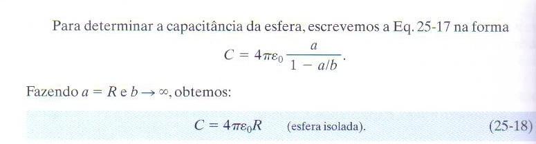 ESFERA ISOLADA Cálculo capacitância: para determinar a capacitância neste