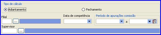 4.2 Na caixa Tipo de cálculo, selecione uma das opções: A opção Adiantamento calcula a comissão de um período, esta opção só será executada se previamente na rotina 517 - Cadastrar RCA a opção