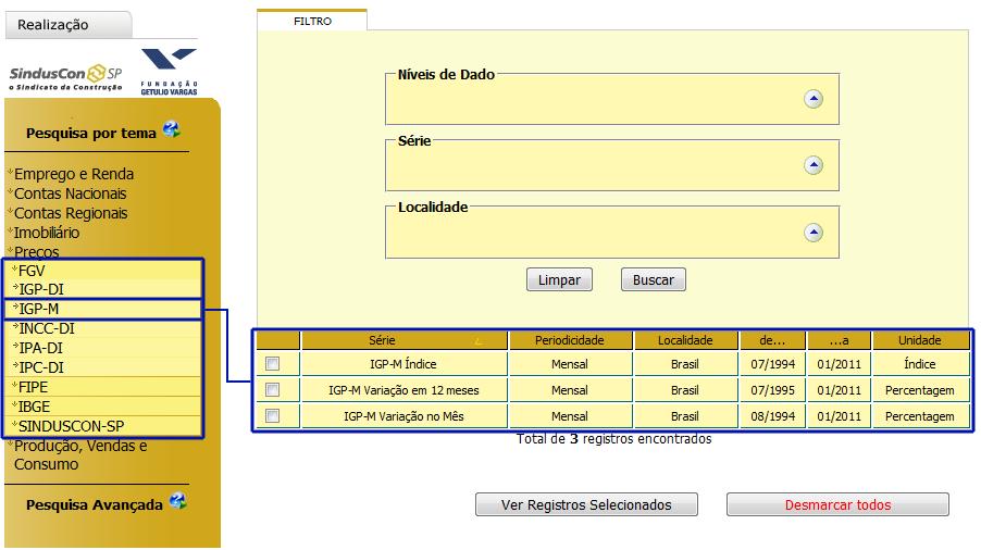 Fig.14: A seleção no menu atualiza automaticamente a tabela de