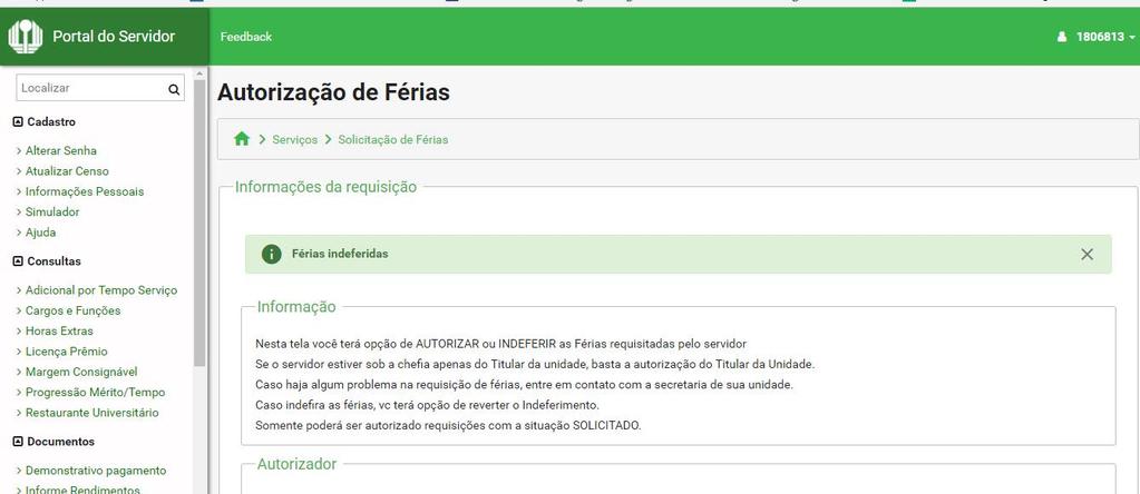 PASSO 5 APARECERÁ NA TELA A INFORMAÇÃO DE QUE AS FÉRIAS FORAM INDEFERIDAS E UM COMUNICADO