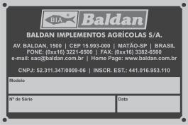 09 - IDENTIFICAÇÃO 1 - Para consultar o catálogo de peças ou solicitar assistência técnica na Baldan, indicar sempre o modelo (1), número de série (2) e data de fabricação (3), que se encontra na