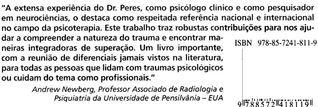 Julio Peres consegue articular de forma magistral conceitos de psicologia.