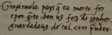 A 263, B 440, V 52 1 gracir] racir A; que eu morto] que morto A 2 vos] uus A; Deus fez] fez de9 B, fez d s V 3 de tal] datal B; erro] eiro B V 52 Michaëlis (1990, I: 514-515), Lanciani (1977: 90-91)