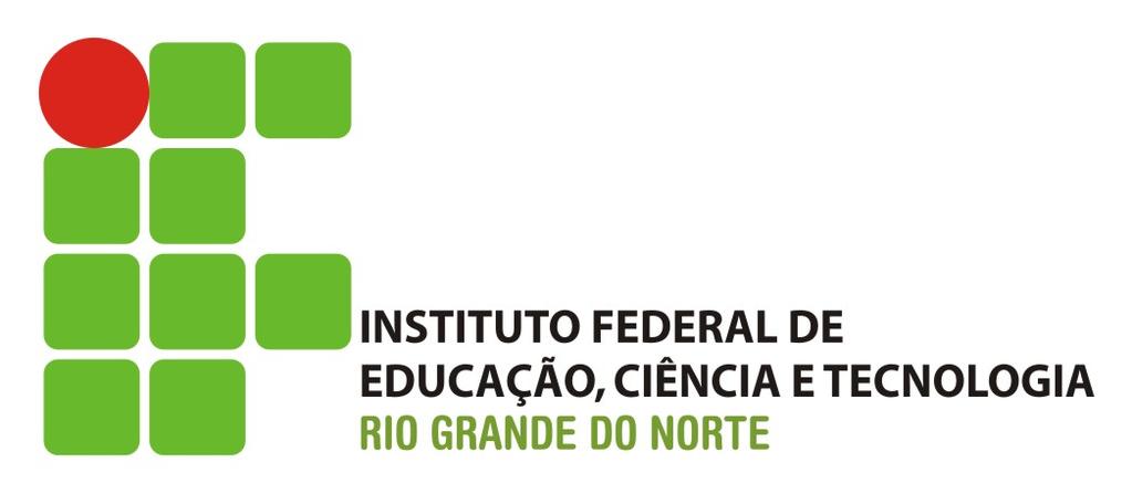 Professor: Andouglas Gonçalves da Silva Júnior Instituto Federal do Rio Grande do Norte Curso: Técnico em Mecânica
