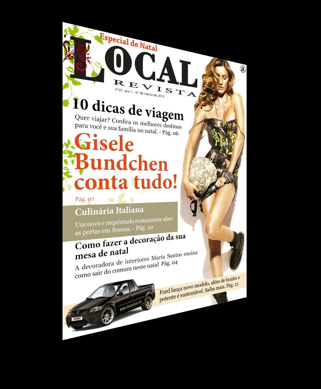 Revista Local A Editora Jornal Local tem o prazer de apresentar a sociedade campineira a sua mais recente publicação: a Revista Local.