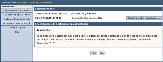 selecionada Figura 26: Confirmação de declaração sem movimentação na competência selecionada Figura 27: Confirmação do encerramento de declaração sem