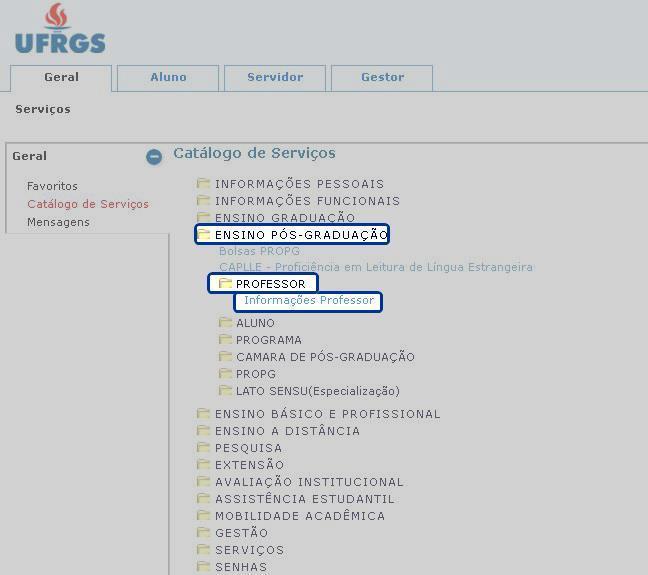 Acesse o Portal do Servidor Catálogo de Serviços Ensino Pós-