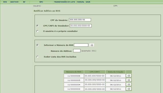 Após selecionar o RVS cujo aditivo se deseja retificar, o sistema mostrará a tela Dados do