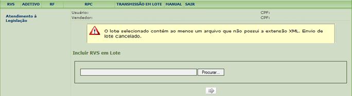 Também não são aceitos espaços ou acentos. Por exemplo, o arquivo "RVS 1.