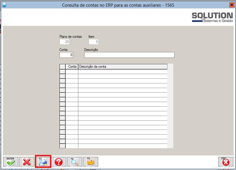 Carine Lena 21/08/2015 008.016.028 5/14 Nesta tela, tecle F3 para incluir a conta do ERP.