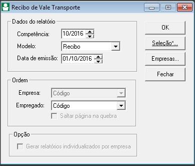 6 EMITIR RECIBO DE VALE TRANSPORTE PARA OS EMPREGADOS 6.