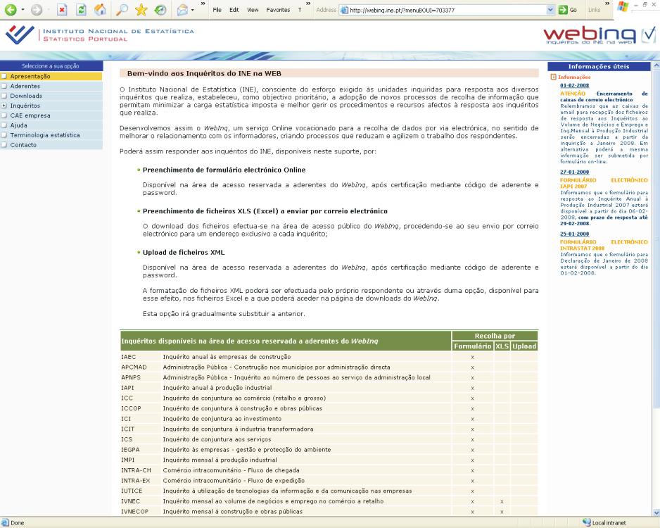 WebInq Inquéritos do INE na Web Este Serviço destina-se a todos os respondentes