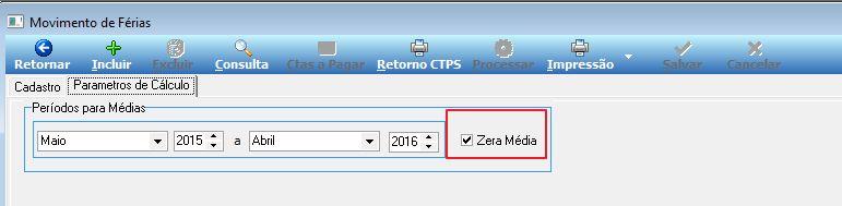 a marcação da opção Zera Média do Movimento de Férias ficará armazenado no banco
