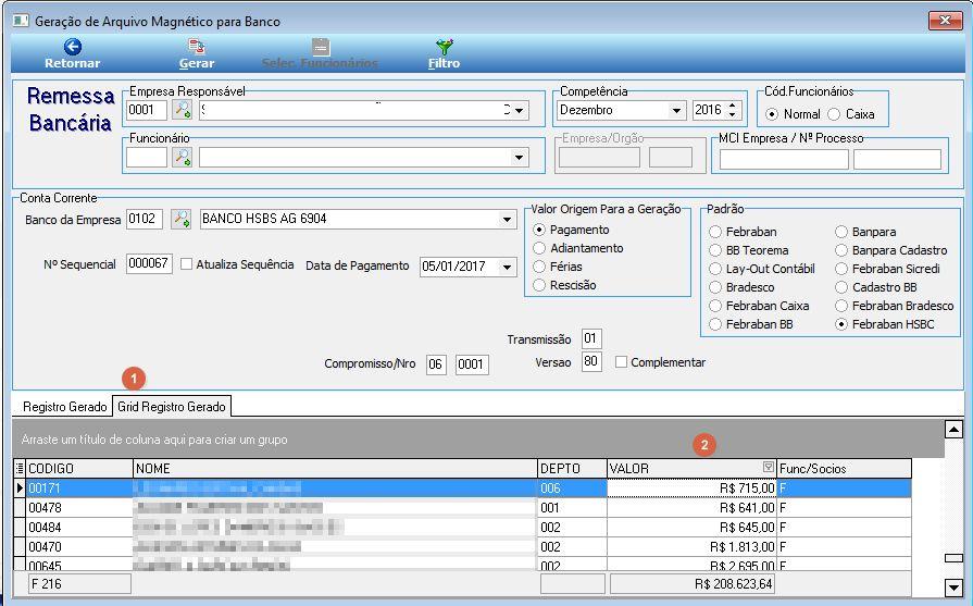 7.4. 0000176540 - ABA GRID REGISTRO GERADO PARA REMESSA BANCÁRIA Adicionada a aba Grid Registo Gerado, para auxiliar na conferência das informações geradas no arquivo de