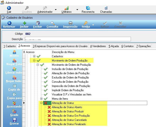 8.2. 0000174339 - BLOQUEIO DE USUÁRIO PARA STATUS DA ORDEM DE PRODUÇÃO Na Ordem de Produção, adicionada a opção de alteração dos Status por acesso