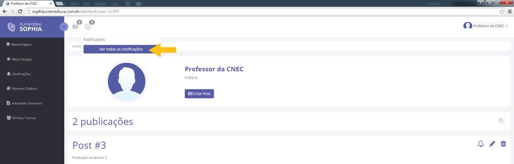 Para visualizar as notificações, clique no ícone e terá a informação de novas notificações e, caso queira acessar a página de notificações, clique em Ver todas as notificações.