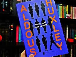 Livro Admirável Mundo Novo é um romance escrito por Aldous Huxley e publicado em 1932 que narra um hipotético futuro onde as pessoas são