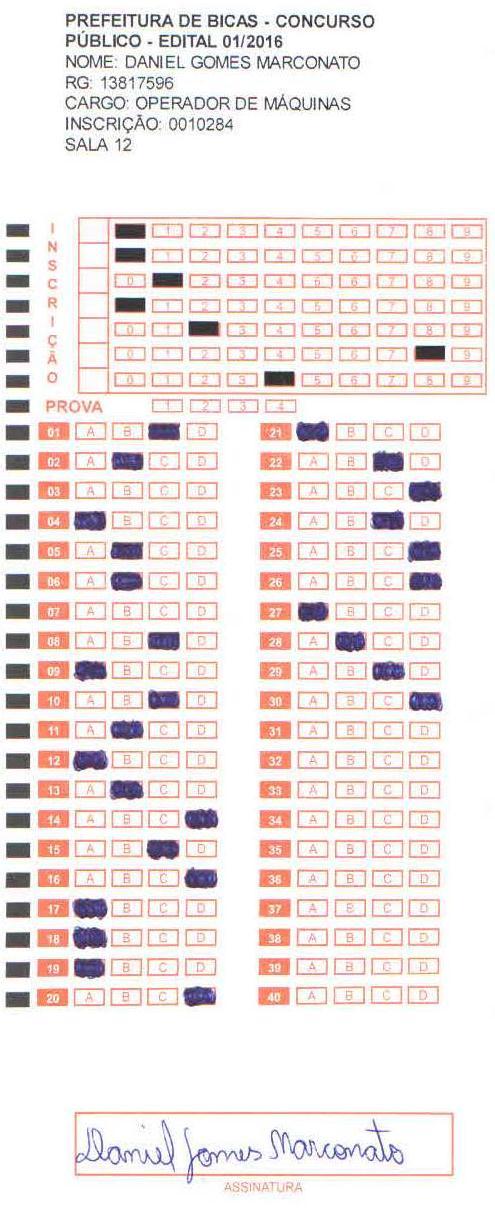 Apresentamos cópia do da Folha de Respostas, documento válido para correção eletrônica, nos termos do Edital do Concurso Público n 01/2016, para devida conferência.