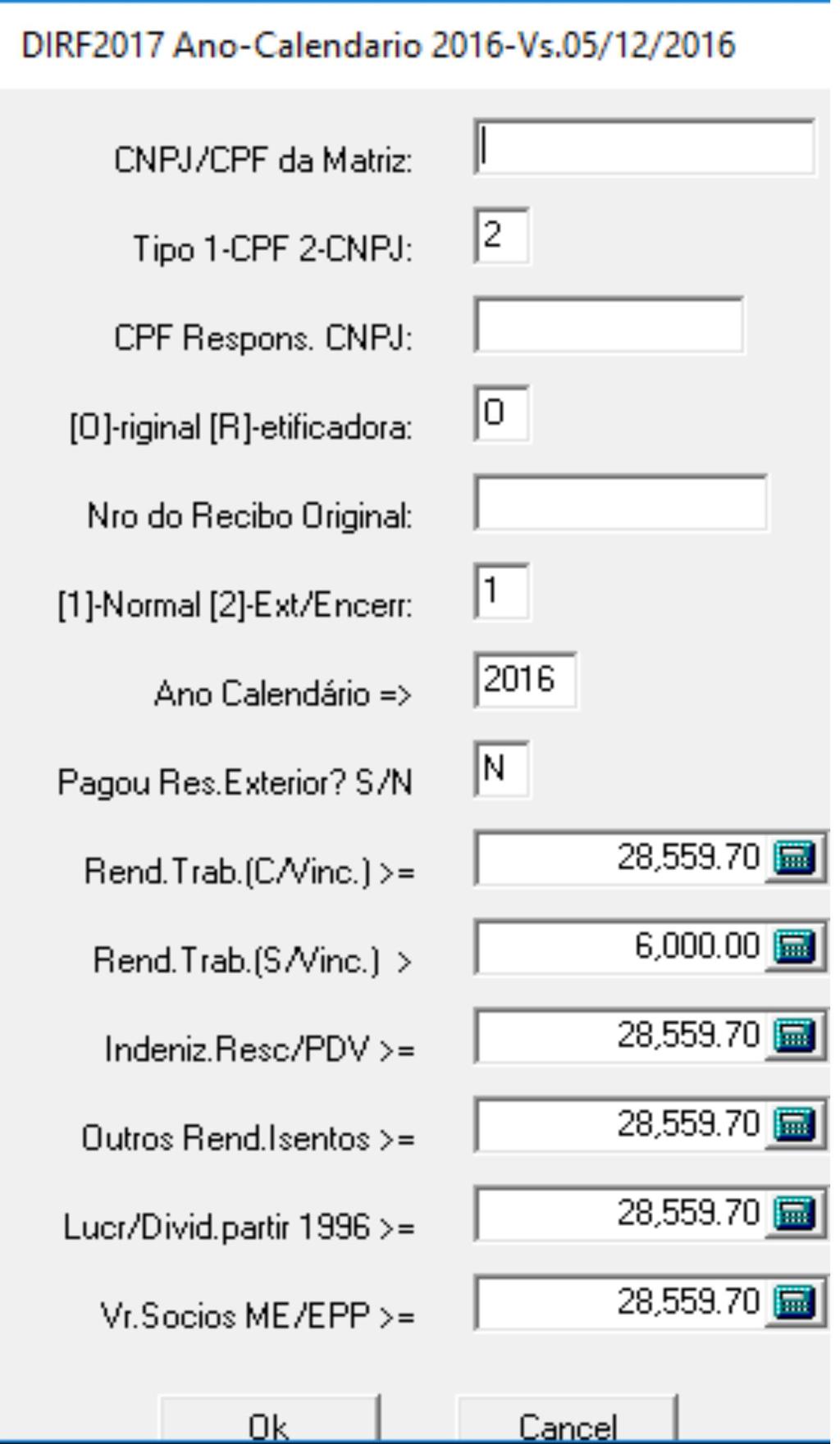 Calendário 2016 => Dirf2017 Na Janela de Exportação: DIRF2017, escolha "Exportar" ou então Visualizar, para ver os dados gerados para