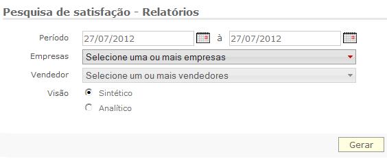 Filtros do relatório Pesquisa de satisfação O relatório de pesquisa de satisfação conta com os seguintes filtros: - Período: Período das vendas que foram