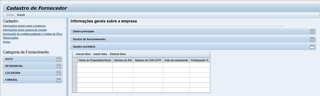 Link Informações Gerais sobre a empresa (Questionário Geral) No bloco do (Questionário Geral) o prestador deverá responder todas as perguntas obrigatórias.