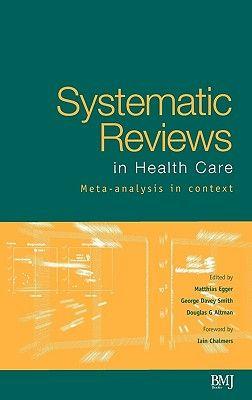 2001 Systematic Reviews in Health Care Meta-analysis in context Um dos mais