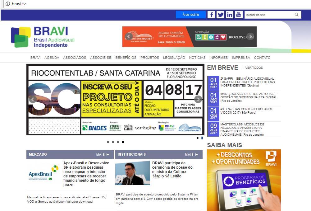SITE BRAVI WWW.BRAVI.TV A plataforma inclui editorias com informações institucionais, de mercado, sobre legislação, eventos e cursos.
