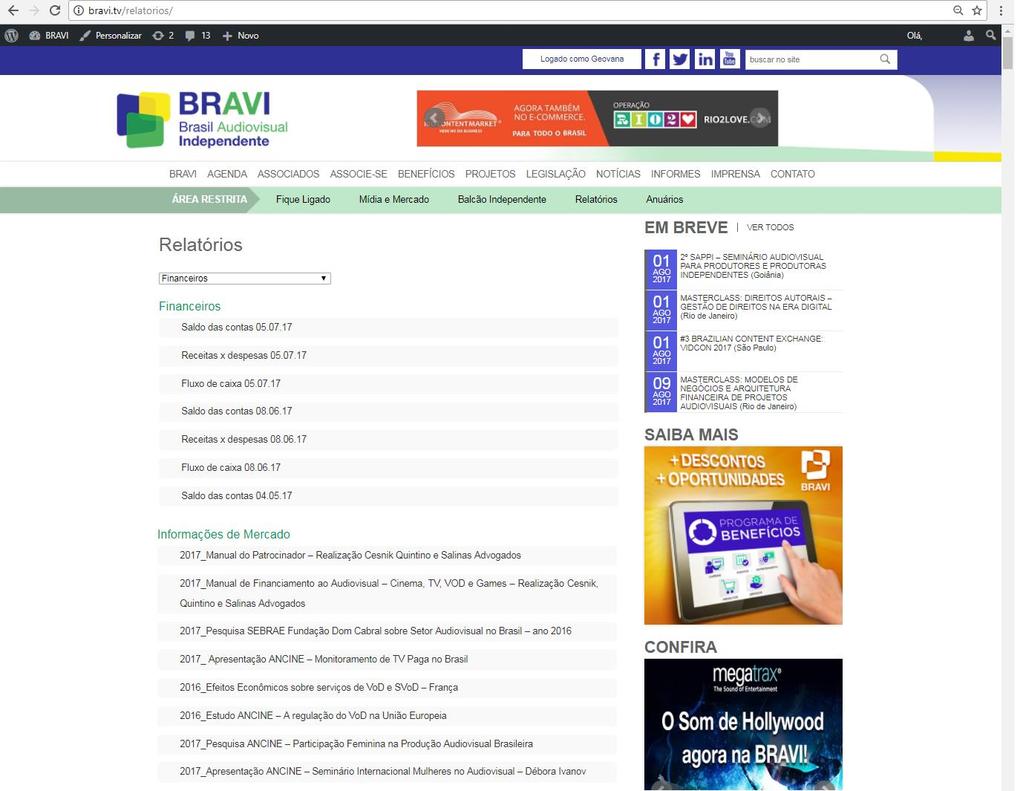 Ainda no site da BRAVI o associado tem acesso a ÁREA RESTRITA.