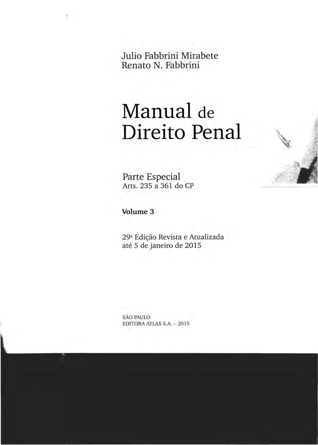 Julio Fabbrini Mirabete Renato N. Fabbrini Manual de Direito Penal Parte Especial Arts.