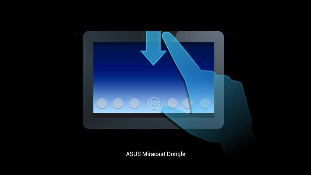 Ligar a dispositivos ASUS com SO Android NOTA: Os seguintes procedimentos aplicam-se a a dispositivos móveis ASUS que suportam Miracast.