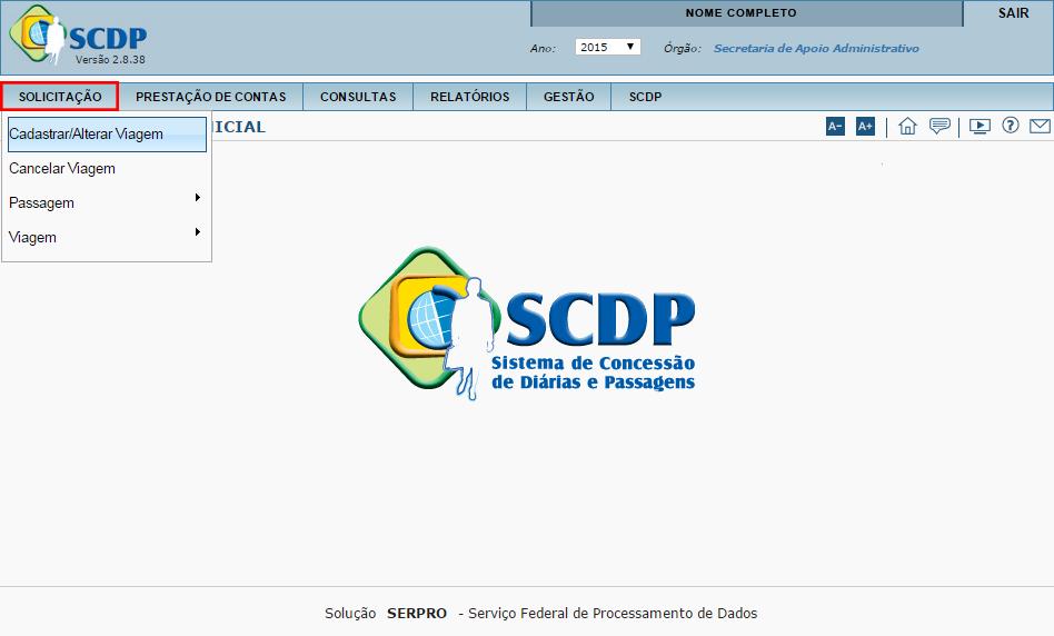 6 CADASTRAMENTO DA VIAGEM NO SCDP Para realizar a diária deve-se cadastrar a viagem.