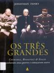 áreas. FENBY, Jona t han. Os t r ê s g r ande s : Chu r ch i l l, Roos e v e l t & S t a l i n ganha r am uma gue r r a e come ç a r am ou t r a.