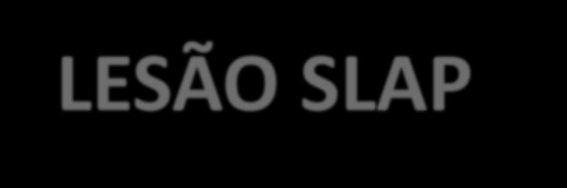 LESÃO SLAP