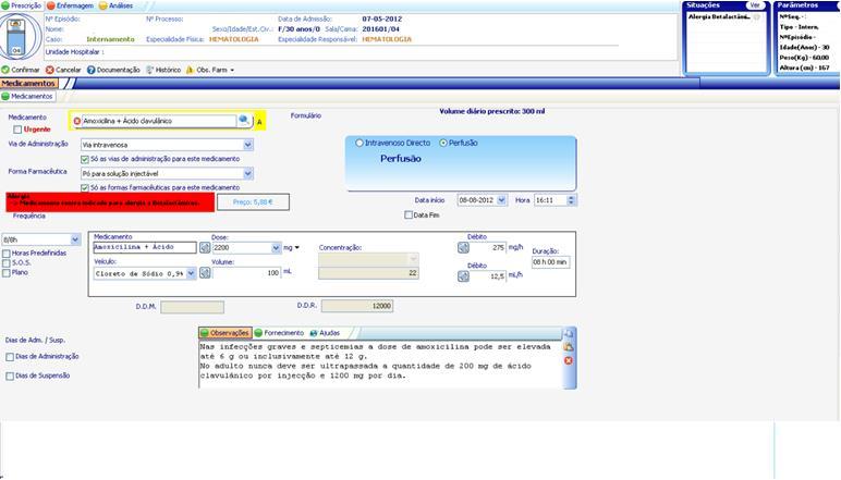 CDM - Dose Unitária Segurança: Avisos automáticos ao prescritor; Cálculo automático dos débitos e das durações das