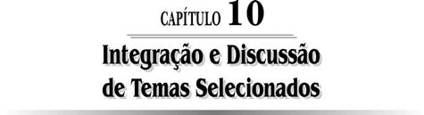 Por meio da integração dos resultados expostos nos capítulos anteriores desta Tese, é possível traçar algumas linhas de raciocínio em consideração a três aspectos principais.