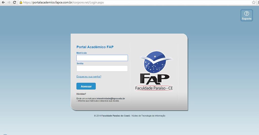 AJUSTE DE DISCIPLINAS Entre no site da FAP: www.fapce.edu.
