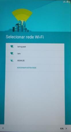 acesso a nenhuma rede Wi-Fi ou não apareça nenhuma lista, deverá clicar no botão IGN situado no canto inferior direito, como vem ilustrado na figura 2.