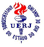 UNIVERSIDADE DO ESTADO DO RIO DE JANEIRO INSTITUTO POLITÉCNICO Graduação em Engenharia Mecânica Disciplinas: