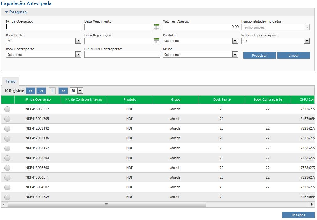 Selecione a operação que se deseja liquidar para acessar o detalhe da operação.