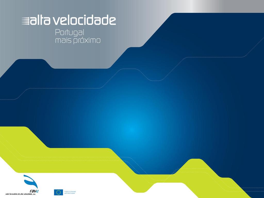 1 O Projecto da Rede Ferroviária de Alta Velocidade em