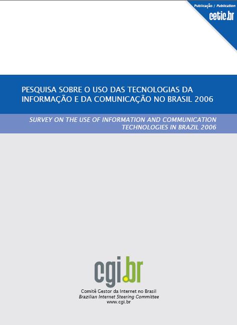 Iniciativas 2 PESQUISAS: TIC DOMICÍLIOS e TIC EMPRESAS Investigam a disponibilidade e uso da internet,