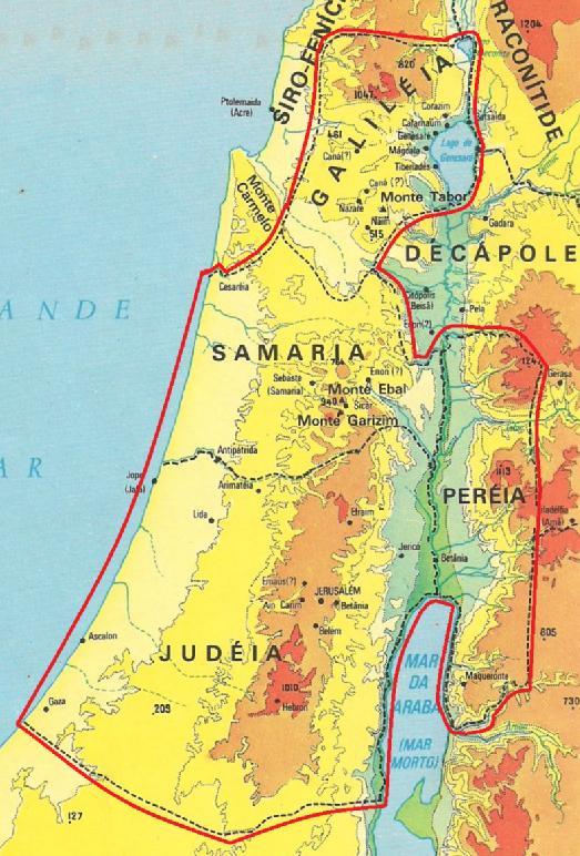 Ao tempo de Jesus, a Palestina estava dividida em 4 províncias: Judeia,