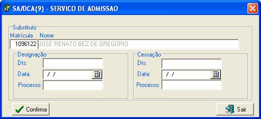 A tela de alteração será apresentada para alteração dos dados do substituto. FIGURA 8 5.