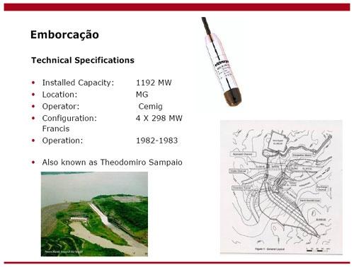 Emborcação (Theodomiro Sampaio) 1192 MW Operador: